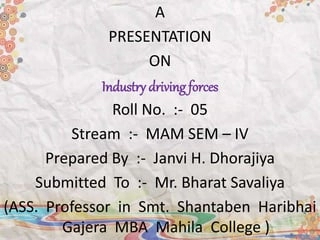 Industry Driving Forces and Trends